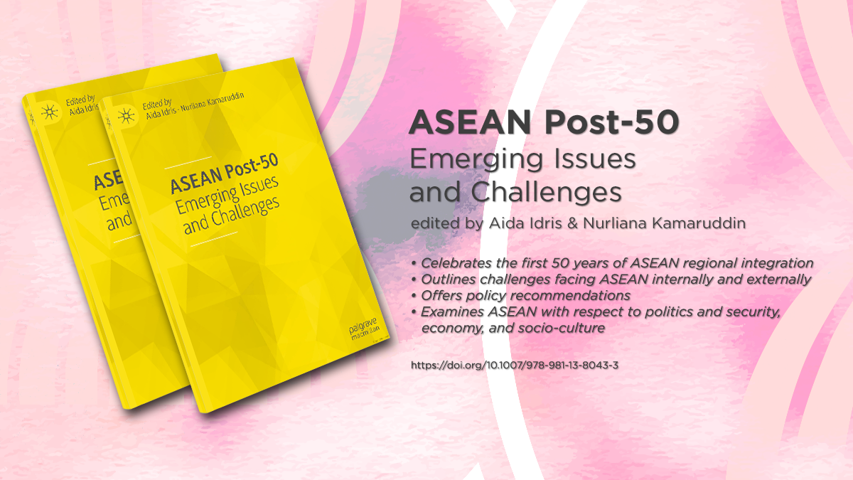 ASEAN Post-50: Emerging Issues and Challenges