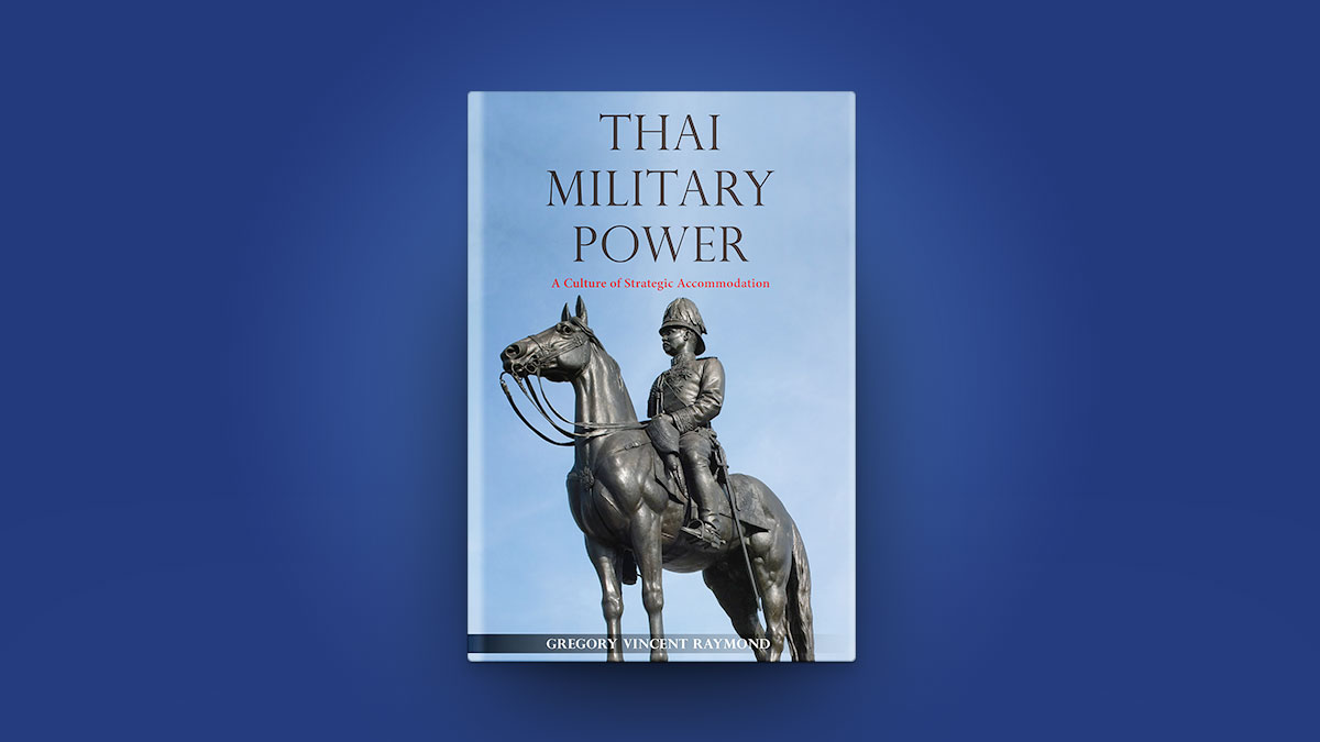 Thai Military Power - Reviewed by Professor Anthony Milner