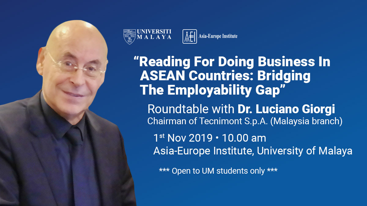 Roundtable with Dr. Luciano Giorgi, Chairman of Tecnimont S.p.A (Malaysia Branch)