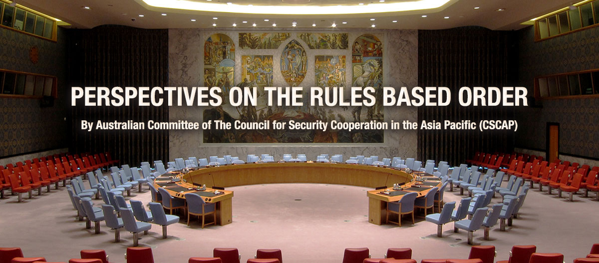 Perspectives on the Rules Based Order