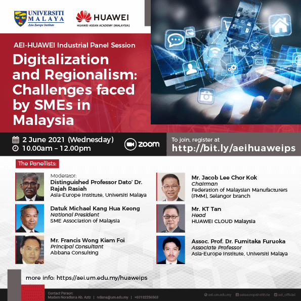 AEI-HUAWEI Industrial Panel Session: Digitalization and Regionalism: Challenges faced by SMEs in Malaysia