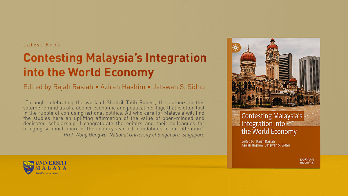 Contesting Malaysia's Integration into the World Economy