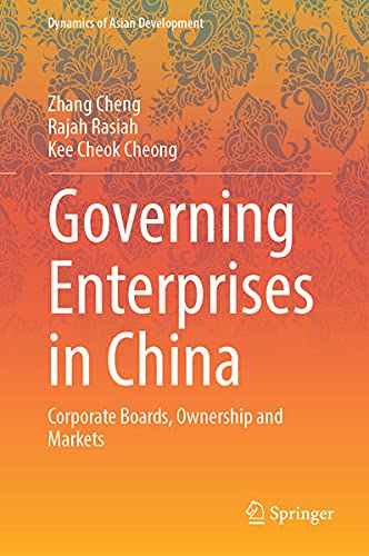 Governing Enterprises in China: Corporate Boards, Ownership and Markets
