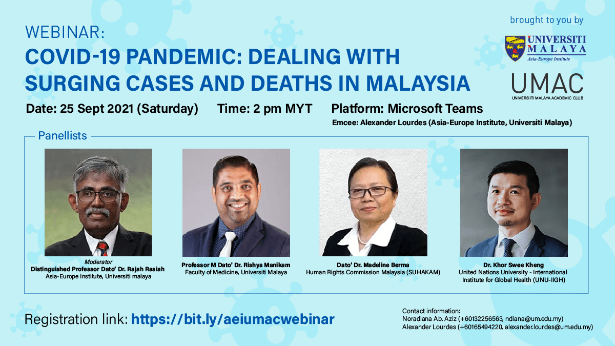 [Webinar] COVID-19 Pandemic: Dealing with Surging Cases and Deaths in Malaysia