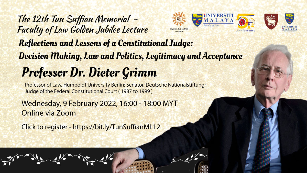 The 12th Tun Suffian Memorial - Faculty of Law Golden Jubilee Lecture