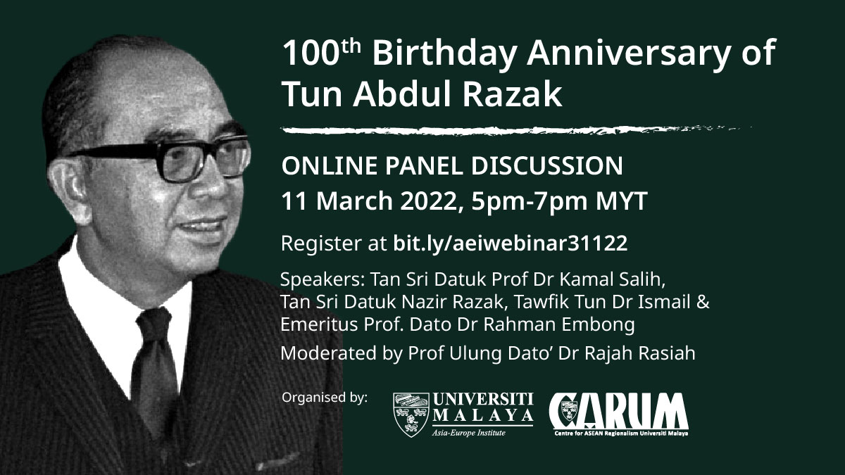 Celebrating Tun Abdul Razak’s 100th birthday anniversary