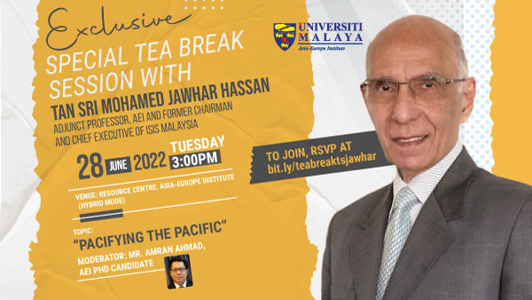 Special Tea Break Session with Tan Sri Mohamed Jawhar Hassan