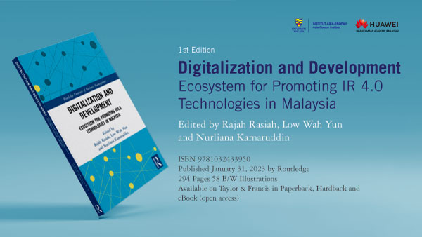 Digitalization and Development: Ecosystem for Promoting IR 4.0 Technologies in Malaysia