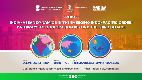 CONFERENCE: India-ASEAN Dynamics in the Emerging Indo-Pacific Order: Pathways to Cooperation Beyond the Third Decade