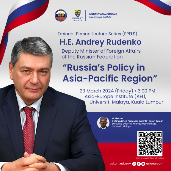 EMINENT PERSON LECTURE SERIES (EPELS): H.E. ANDREY RUDENKO