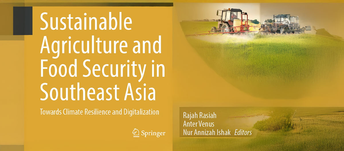 Sustainable Agriculture and Food Security in Southeast Asia: Towards Climate Resilience and Digitalization