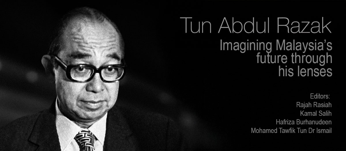 Tun Abdul Razak: Imagining Malaysia's Future Through His Lenses