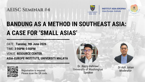 [AEISC SEMINAR #4] Bandung as a method in Southeast Asia: A case for ‘small Asias'