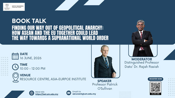 Finding Our Way Out of Geopolitical Anarchy: How ASEAN and The EU Together Could Lead the Way Towards a Supranational World Order
