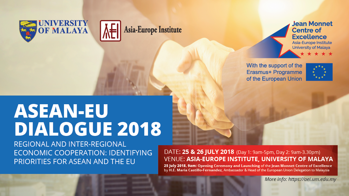 ASEAN-EU Dialogue 2018 - Regional and Inter-Regional Economic Cooperation: Identifying Priorities for ASEAN and the EU