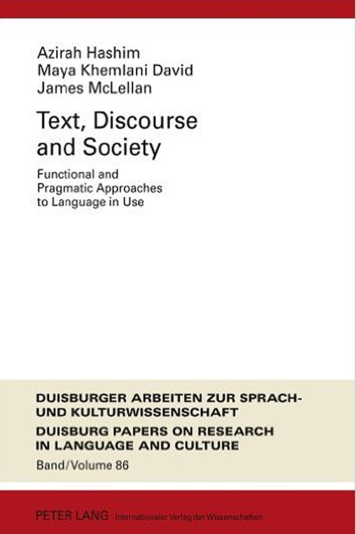 Text, Discourse and Society: Functional and Pragmatic Approaches to Language in Use